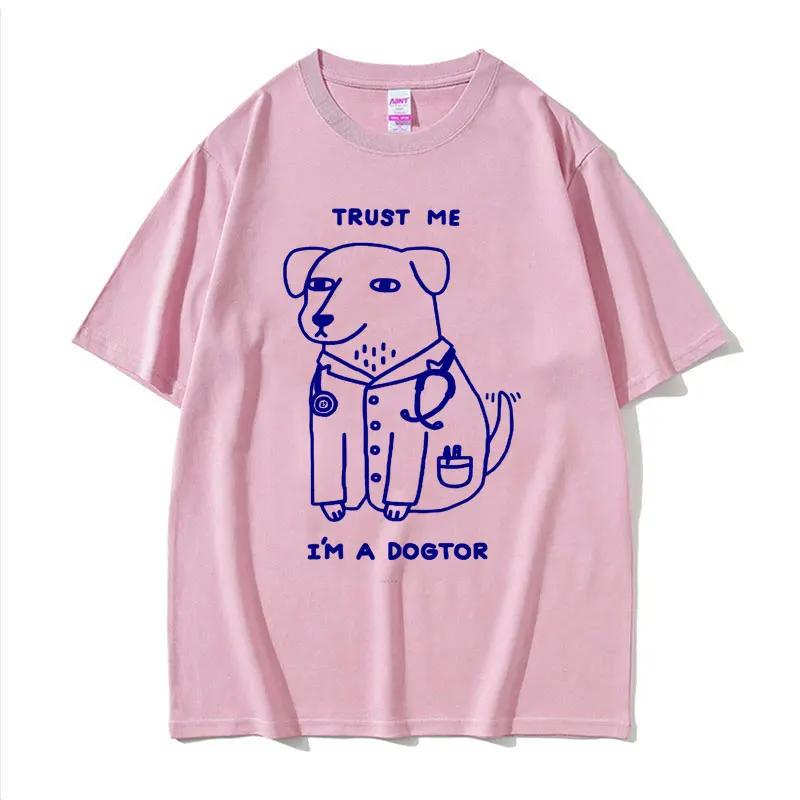 Men High Quality Fashion Tshirt Tops Trust Dogtor T Shirt Funny Doctor Top Gift T Shirts Aesthetic Clothes Tops