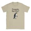 Nihilist Penguin But Why Meme Unisexs T Shirt Creative Tee Shirt Short Sleeve Round Neck TShirts 100 Cotton Big Size Tops