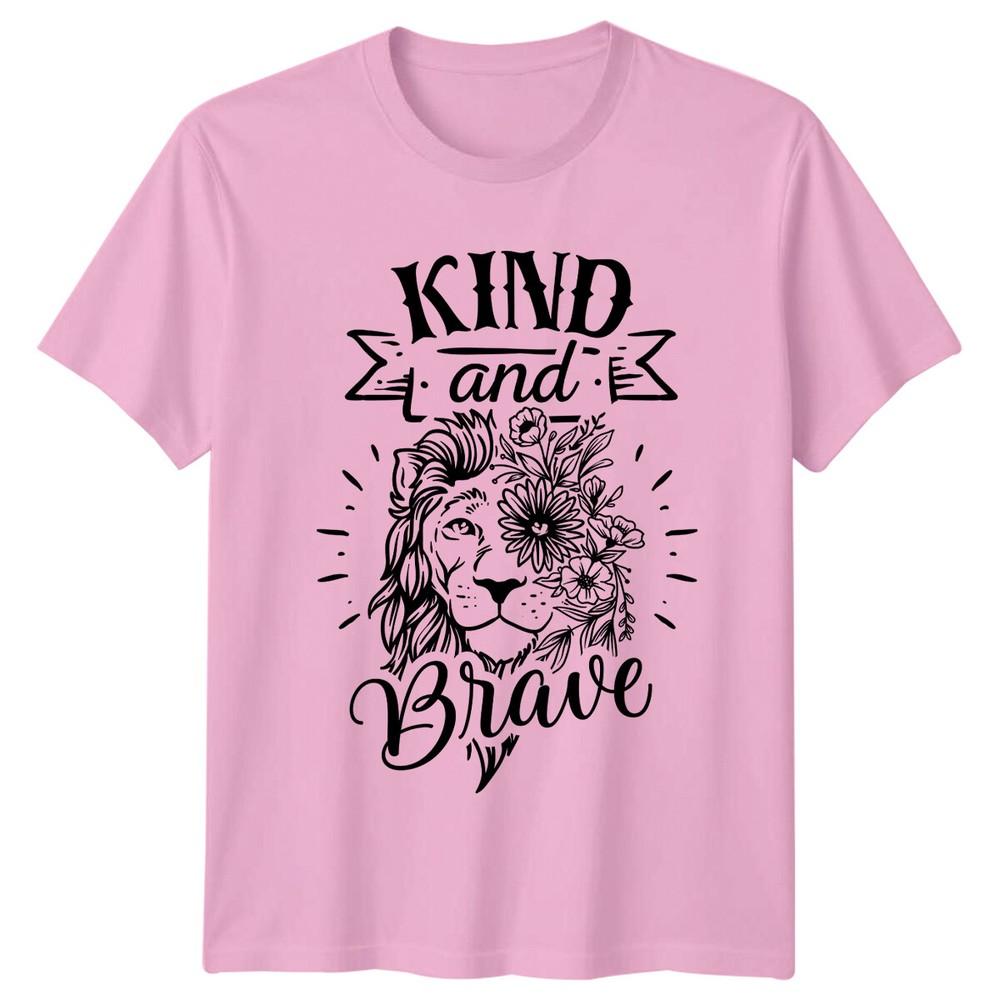 Kind And Brave Lion Floral Graphic TShirt Slogan Quote Tee