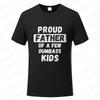 Funny Daddy & Dad Joke Gift T-Shirt Proud Father of A Few Kids Graphic Clothes Personalized Women Men Summer Tee T Shirts Tops