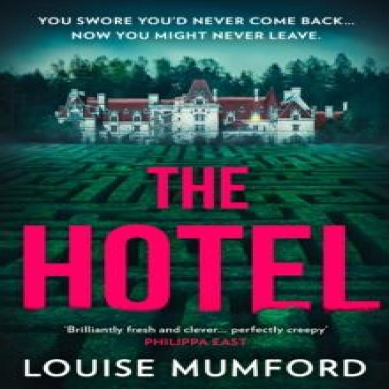 The Hotel by Louise Mumford Paperback Book 9780008589943