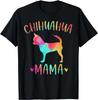Chihuahua Mama Colorful Chi-Chi Gifts Dog Mom Gift Unisex T-Shirt