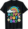 Happy Dot Day 2025 Colorful Polka Dot Rainbow Teacher T-Shirt