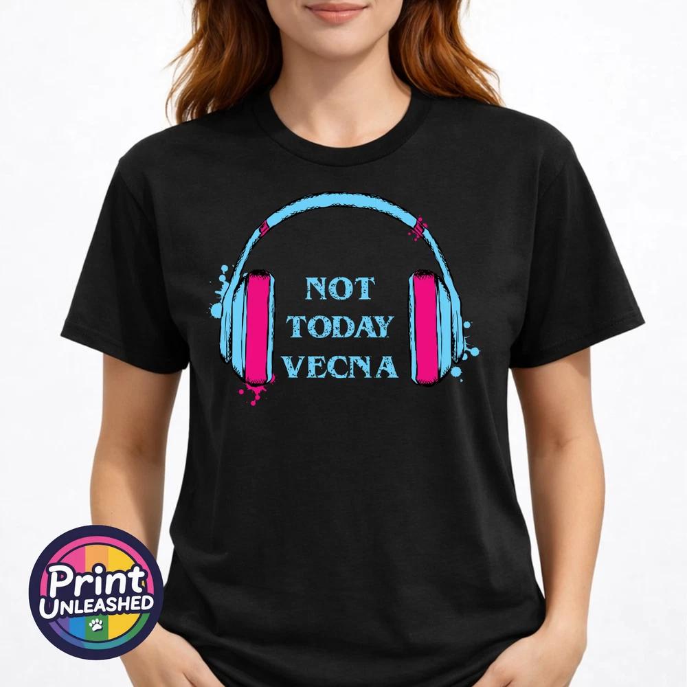 Not Today Vecna TShirt Headphones Stranger Fan Tee Vibrant Graphic Print S3XL M