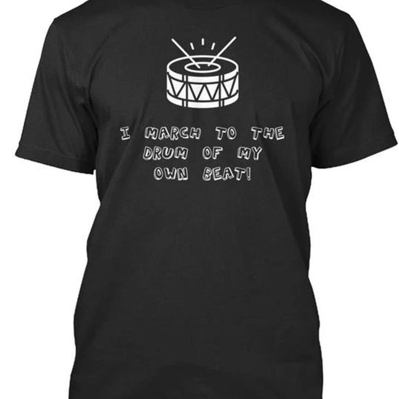 March to the drum T Shirt Size Premium M 2XL S разноцветный