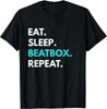 T-Shirt Eat Sleep Beatbox Repeat - Magliette Beatboxing Regalo T-Shirt Unisex