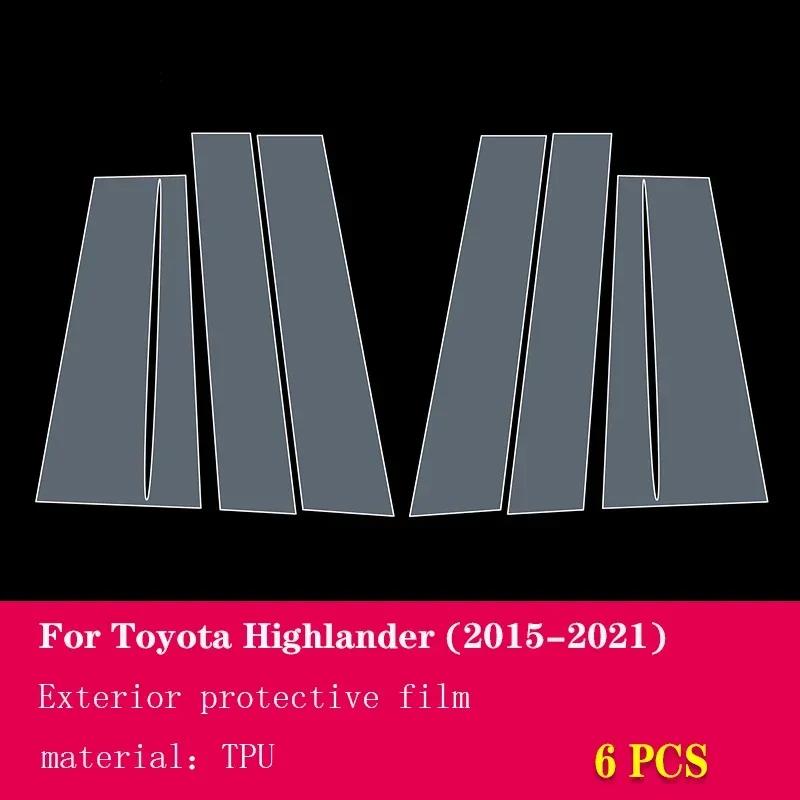TPU For Toyota Highlander 2015- Window Center Pillar Protective Film Anti-scratch Cover Car Protector Exterior Accessories