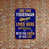 Pc Vintage One Fine Fisherman Lives Here with The Catch Of His Life Metal Tin Sign Xin Rustic Blue Yellow Wall Decor