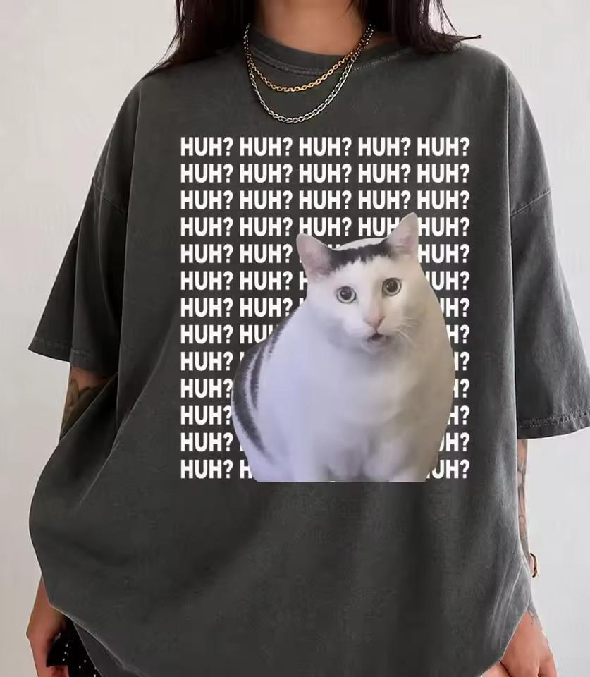 HUH Funny Dank Cat Meme T-shirt Gift for Woman and Man, Unhinged T-shirt Summer Unisex Loose and Breathable T-shirt Top