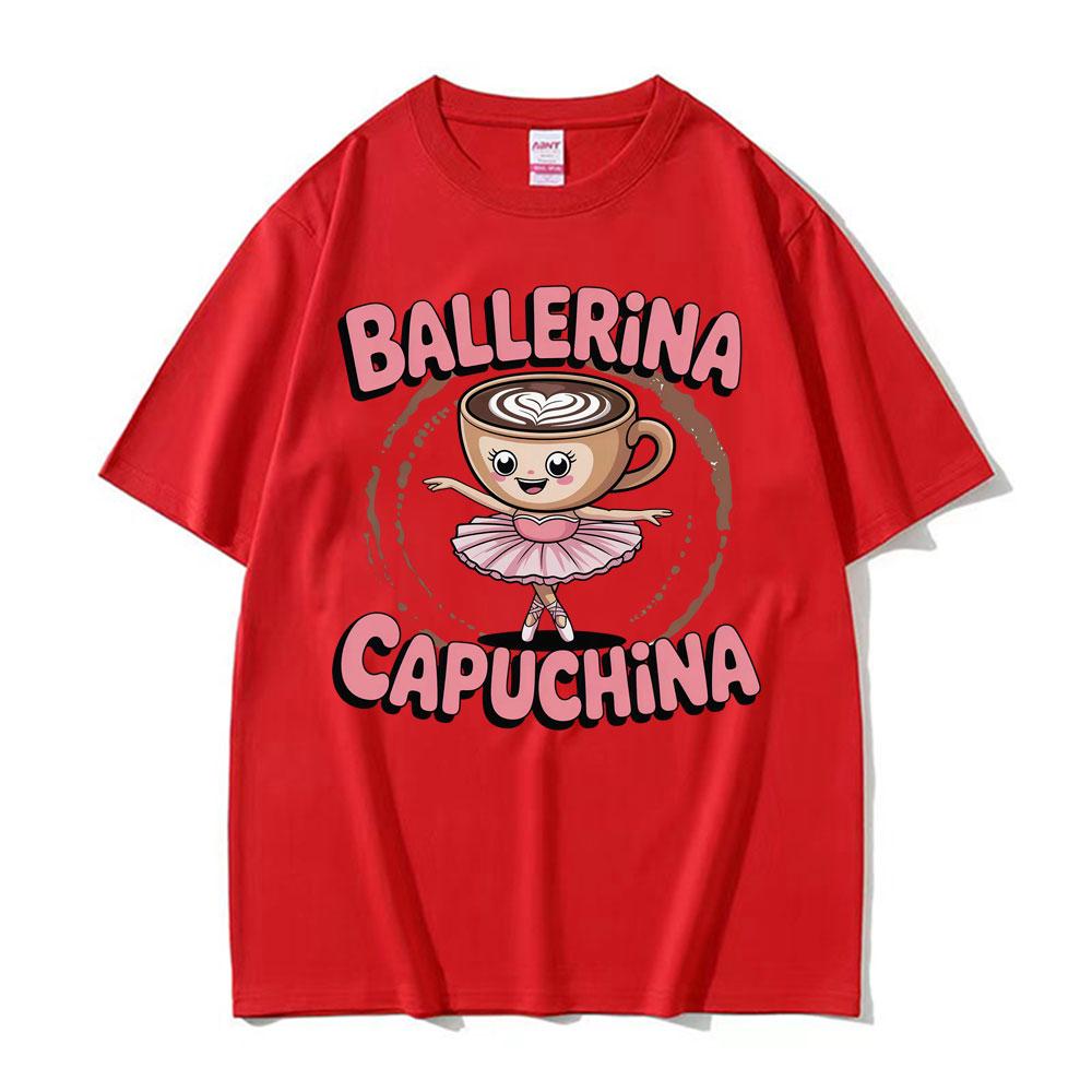 Italian Brainrot T Shirts Cute Ballerina Capuchina Funny Coffee Meme Kawaii Tshirts Unisex Women Retro Summer Short Sleeve Tshirt S