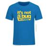 2024 Cotton Unisex Tshirts It's Not A Bug It's A Feature Tshirt Developer Joke Coder Programmer Web Funny T Shirts Tee