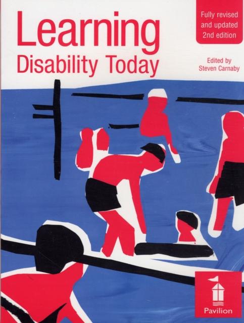 The Learning Disability Today : A Handbook for Everyone Committed To Improving the Lives of People with Learning Disabilities Book