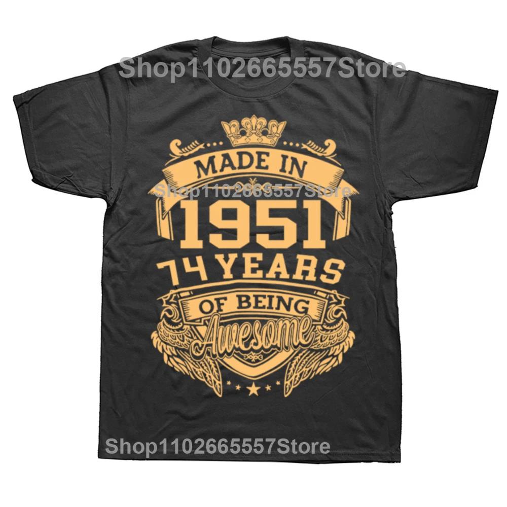 

Vintage Made in 1951 74 Year Old 74th Graphic T-shirt Men Women Hip Hop Oversized T Shirt 100% Cotton Comfort T-shirts 4XL