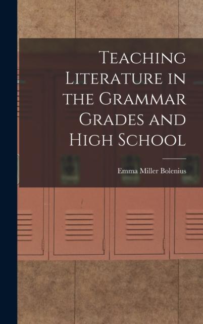 The Teaching Literature In the Grammar Grades and High School Book