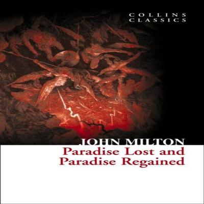 Le Paradis Perdu et Le Paradis Retrouvé par John Milton Livre de poche 9780007902101