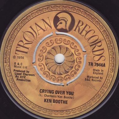 7inch Record KEN BOOTHE - Crying Over You / Now You Can See M TR7944 Trojan Records 1974 UK Reggae, Ska & Dub Used
