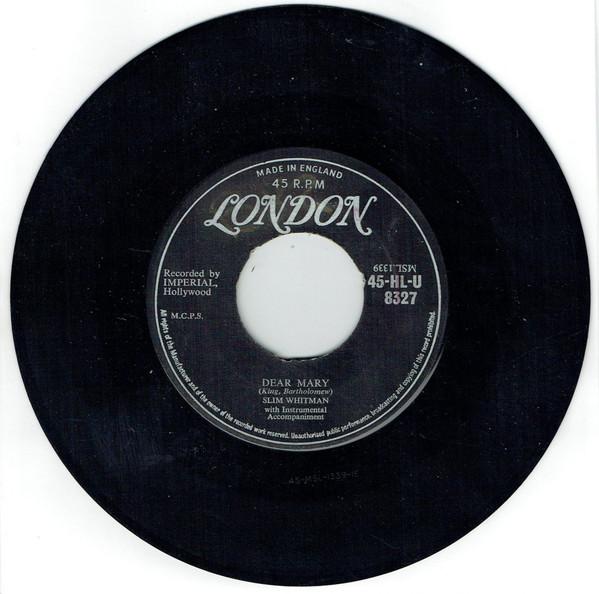 

7-дюймовая пластинка СЛИМ УИТМАН - Дорогая Мэри 45HLU8327 London Records 1956 UK Фолк Б/У