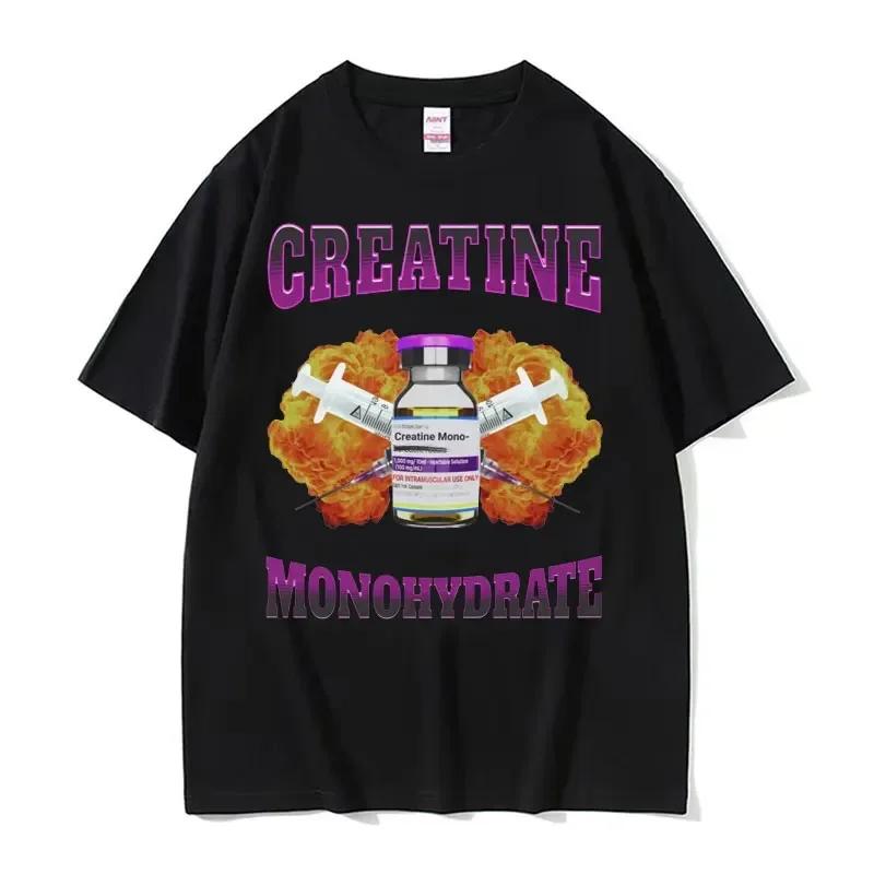 I Only Take Creatine Funny Gym Meme Graphic T-shirts Women T-shirt Female Fashion Casual T Shirt Streetwear