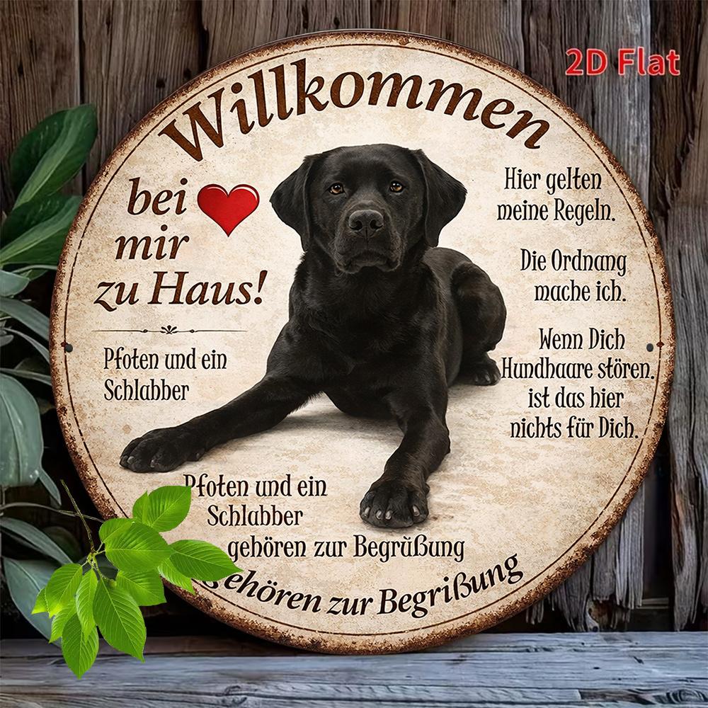 Willkommen Bei Mir Zu Haus Black Labrador German Vintage Tin Sign Vintage Durable Metal Plaque Wall Decor Home Office Bar Man