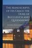 Libro The Manuscripts of His Grace the Duke of Buccleuch and Queensberry