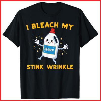 Inappropriate I Bleach My Wrinkle Funny Humor Joke Black Cotton T-Shirt S-5XL
