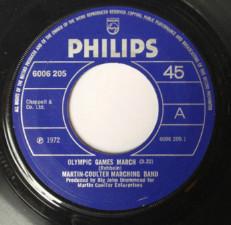 7inch Record BILL MARTIN & PHIL COULTER - Olympic Games March 6006205 Philips 1972 UK Military Used
