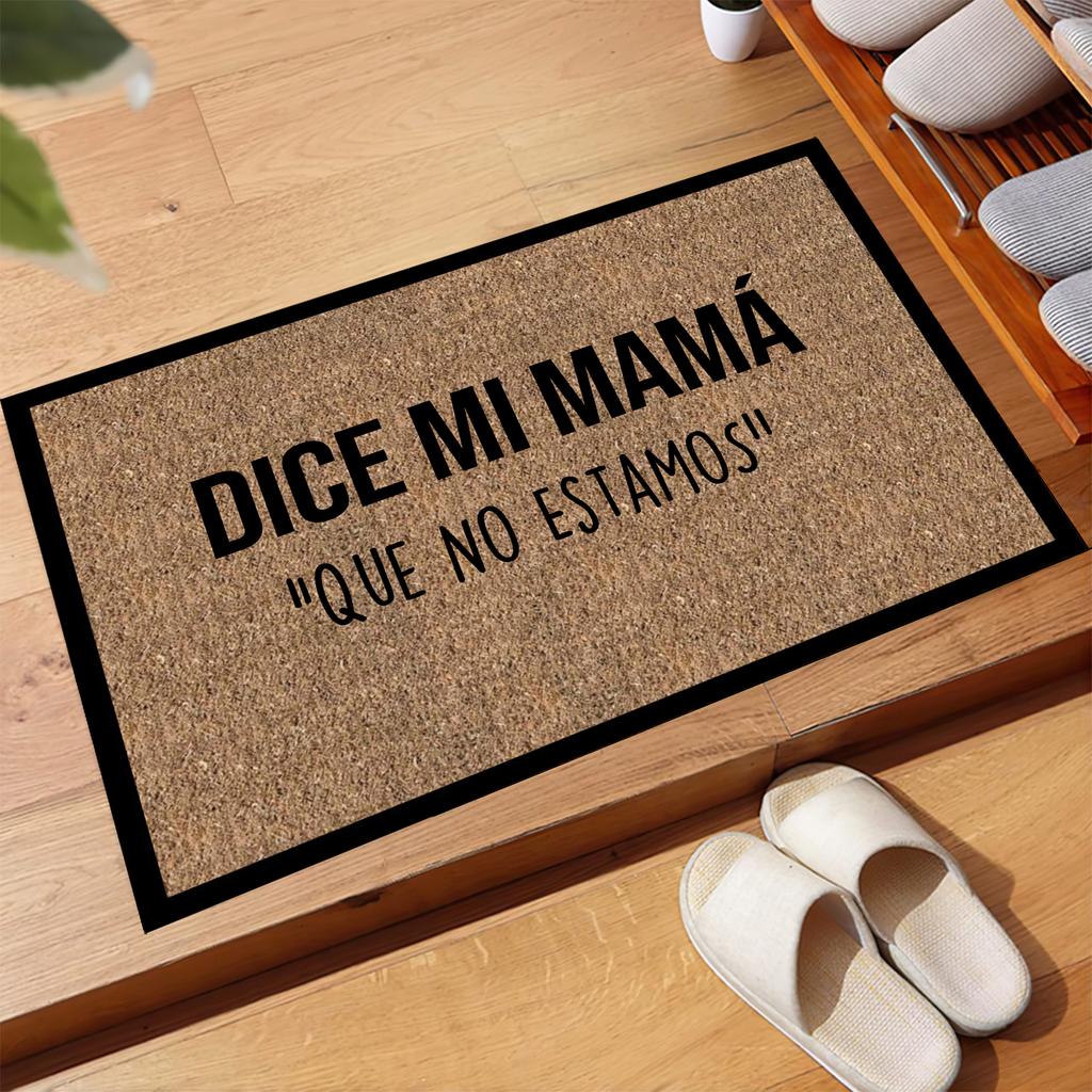Grappige Spaanse Deurmat Rubberen Dobbelstenen Mi Mamá Que No Estamos Humor Voordeurmat Welkomstmat Keuken Vloermat Entree Tapijt
