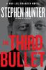 Libro The Third Bullet : A Bob Lee Swagger Novel