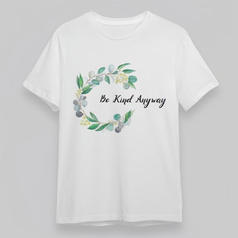 

Women s Oversize Classic T-Shirt Be Kind Anyway Floral Wreath Design Cotton Tee M