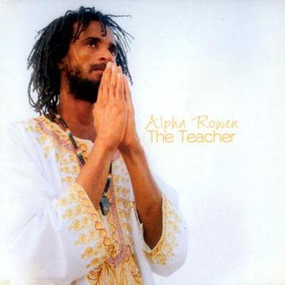 LP Record ALPHA ROWEN - The Teacher CRLP3048 Charm 2001 UK Reggae, Ska & Dub