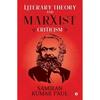 Literaturtheorie und marxistische Kritik Die Haltung der Kommunistischen Partei zur Kunst in