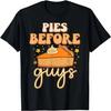 Pies Before Guys Pumpkin Autumn, Funny Thanksgiving Women's T-Shirt