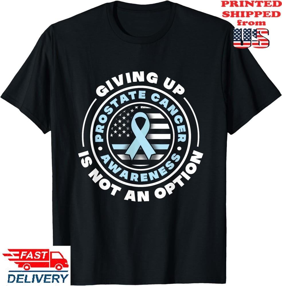 Осведомленность о раке предстательной железы. Сдаваться — не вариант Футболка, Унисекс Футболка Унисекс S