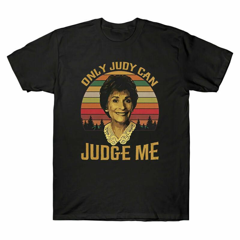Cotton Judy Only Judge Vintage Judy Unisexs Retro Shirt Tee Sheindlin Can T Me