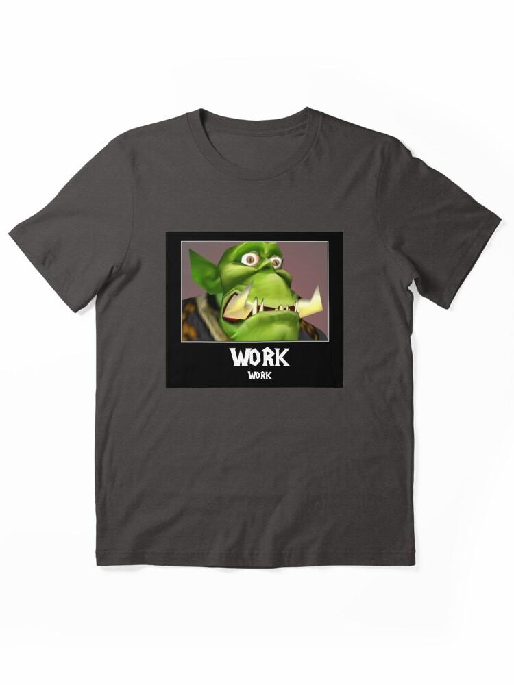 Warcraft WORK WORK - WC3 Essential T-Shirt