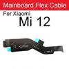 LCD Hovedkort Flexkabel For Xiaomi 12 12X 12s 12T Pro Mi 12 Lite 12s Ultra LCD Hovedkort Kobling Flex Bånd Reparasjonsdeler