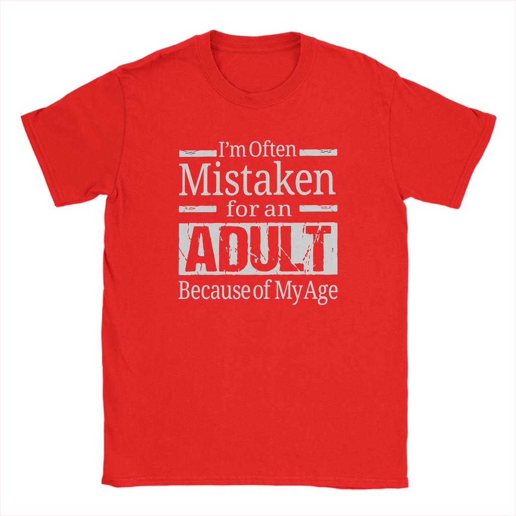 Im Often Mistaken for An Adult Because of My Age Cotton T Shirt For Unisex Summer Y2K Funny Tees Plus Size Print Tops