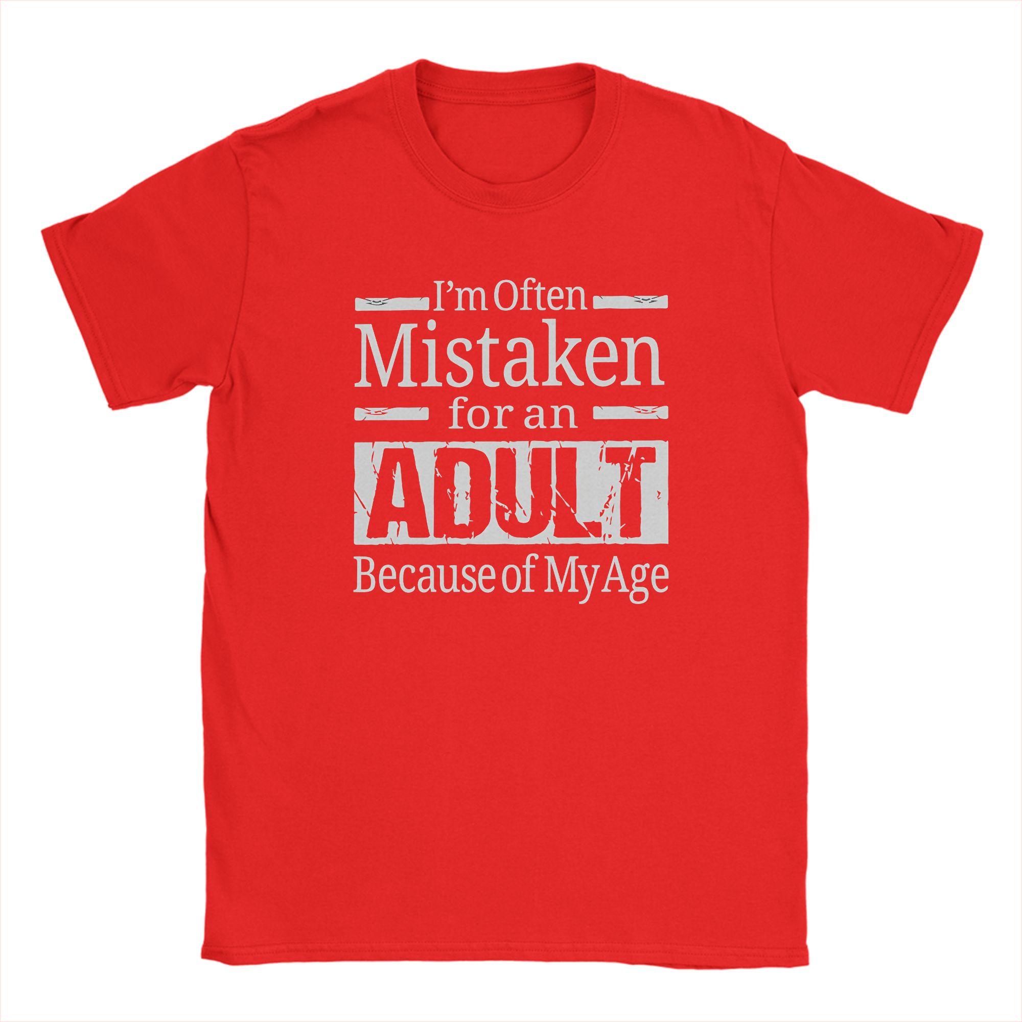 

Im Often Mistaken for An Adult Because of My Age Cotton T Shirt For Unisex Summer Y2K Funny Tees Plus Size Print Tops S