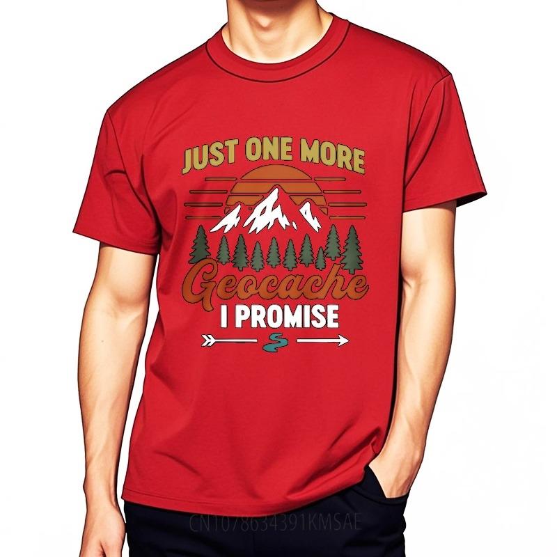 

unisex summer For her tshirt Just One More Geocache I Promise Short Sleeve Soft Oneck Teeshirt Crew Neck Short Sleeve tshirt S