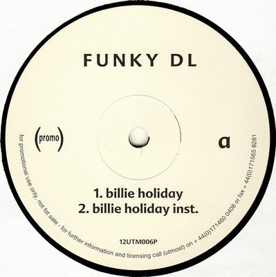 Płyta 12-calowa FUNKY DL - Billie Holiday / 100% 12UTM006PPROMO Utmost Records 1998 UK Rap & Hip-Hop/R&B Używana