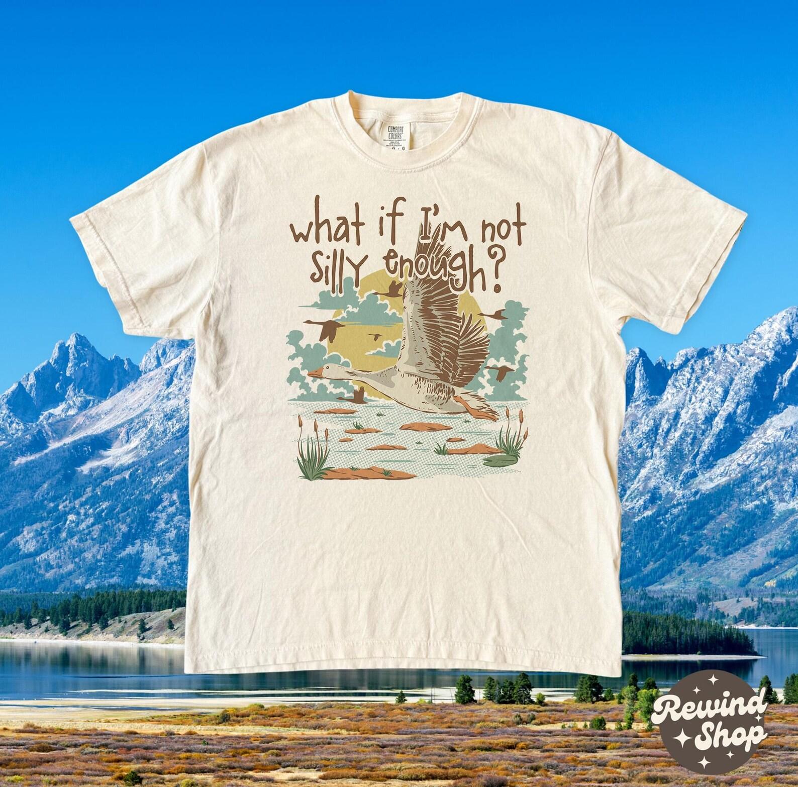 Funny Goose Sunset Shirt, What if I m Not Silly Enough? Comfort Colors Shirt, Funny Silly Goose Meme T-shirt S