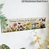 2D Flat, 1pc, Inspirational "Today I Choose To Be Happy" Aluminium Decorative Sign, Floral Butterfly Theme, Wall Hanging, Rustic Style Wall Decor for