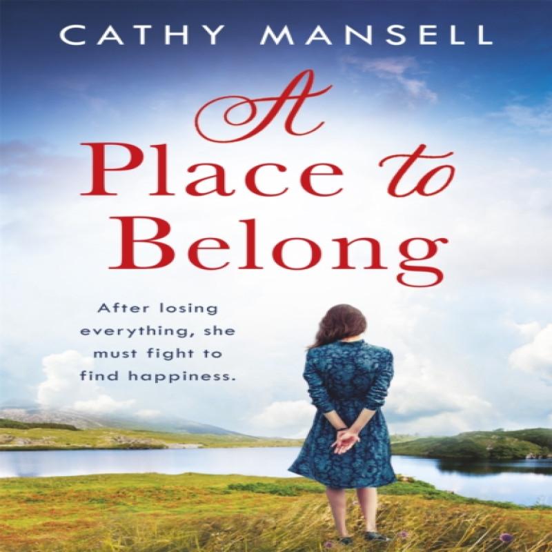 A Place To Belong by Cathy Mansell Paperback Book 9781472266385