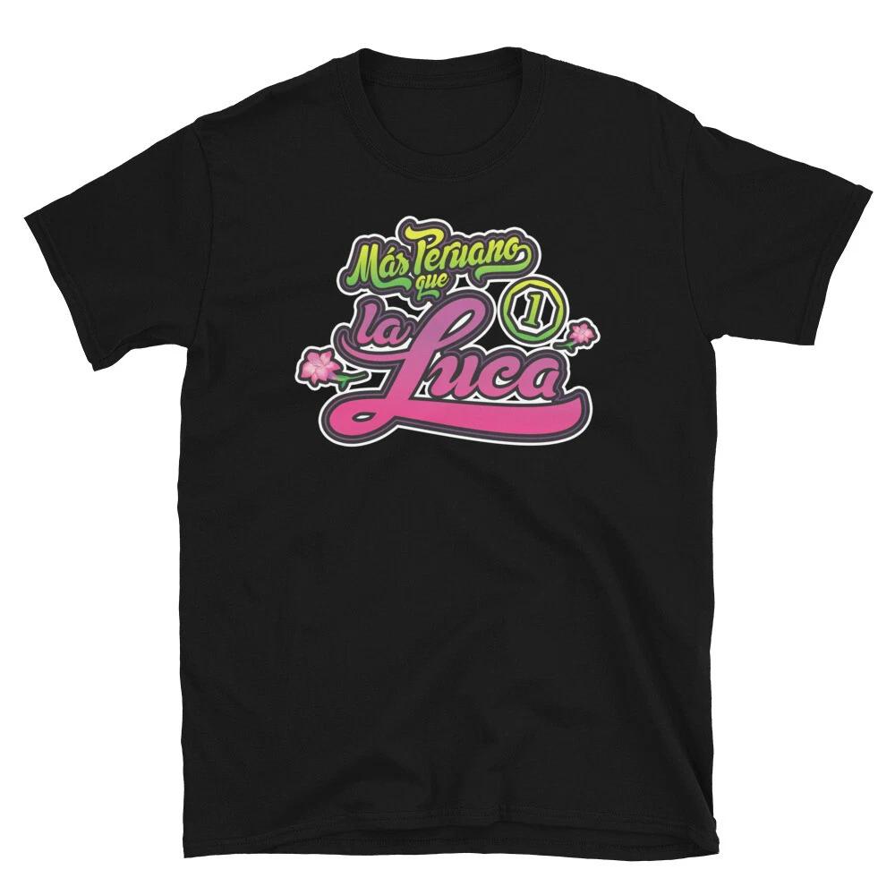 MAS PERUANO QUE LA LUCA PERUVIAN FUN GRAPHIC Short-Sleeve Unisex T-Shirt L