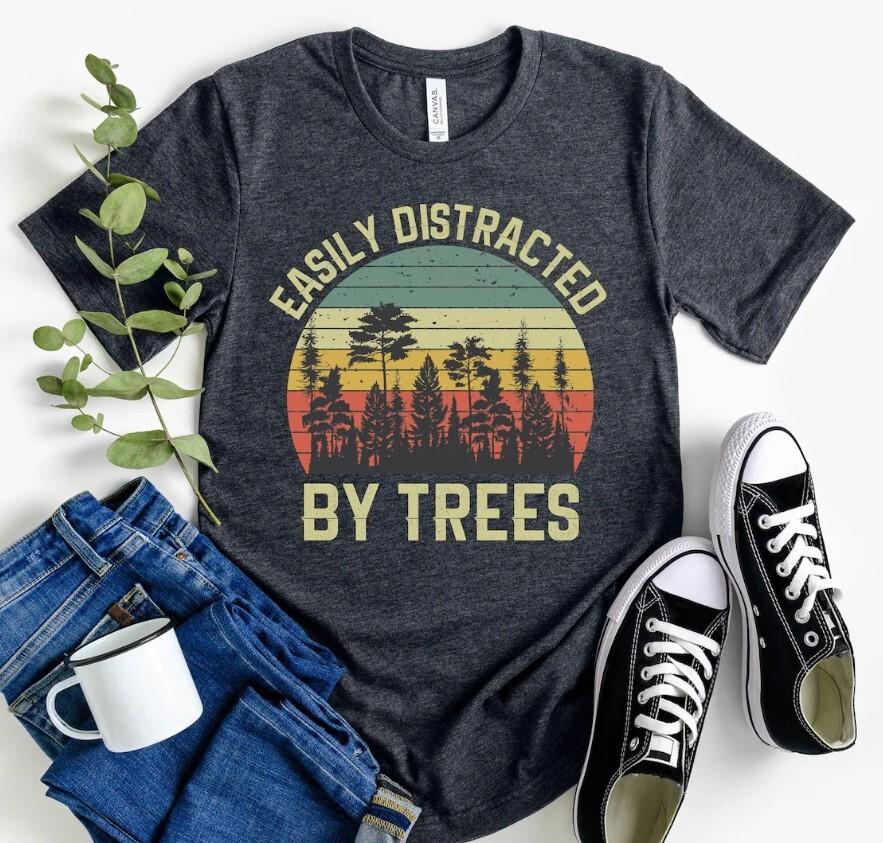 Easily Distracted By Trees Shirt, Funny Tree Shirt, Arborist Gift, Planting Tree Unisex T-Shirt XXL