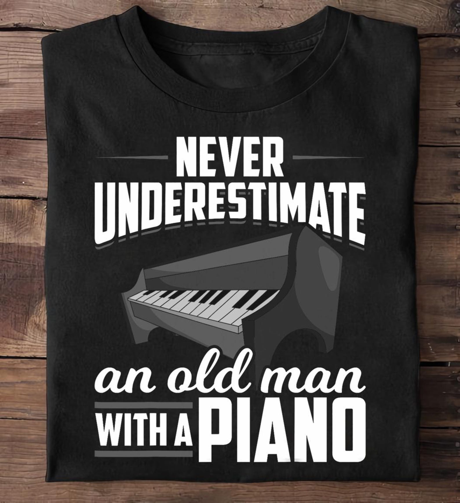 Retired Pianist Music Piano Keyboard Retirement Men Piano, PianisT-Shirt, Pianist Gift, Piano Player, Gifts For Piano Music Instrument Lover 4XL