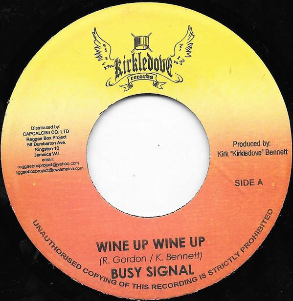 

7inch Record BUSY SIGNAL - Wine Up Wine Up NONE Kirkledove Reco Jamaica Reggae, Ska & Dub Used
