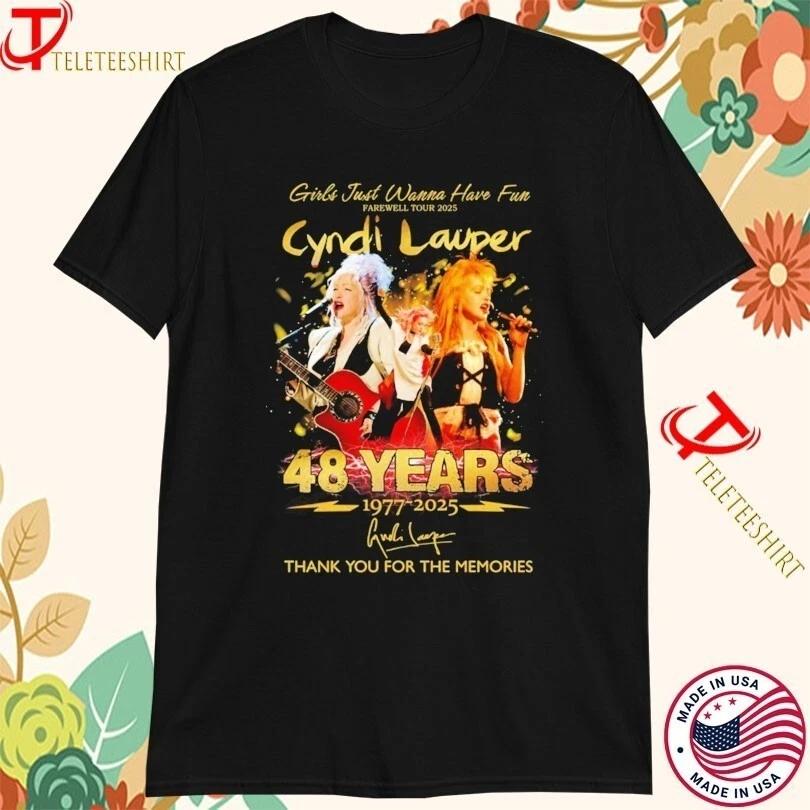 Cyndi Lauper Girls Just Wanna Have Fun Farewell Tour 2025 Unisex T-Shirt 4XL