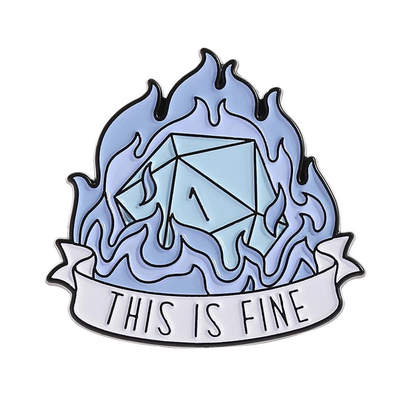 

Funny D20 Dice Enamel Pin RPG Game Could Be Worse This Is Fine Flame Dice Brooches Lapel Badge Jewelry Gift For Fans Friends