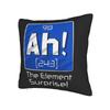 Ah! The Element of Surprise Pillow Case  Comfy Pillow Cover For Couch Sofa Bedroom Novelty Cushion Cover